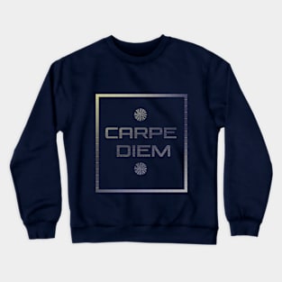 Carpe diem Crewneck Sweatshirt